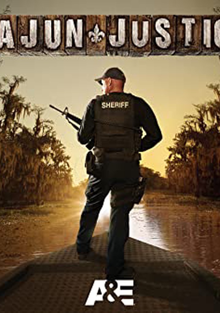 Cajun Justice Season 1 watch episodes streaming online